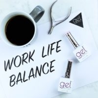 The Gel Bottle Work Life Balance Blog