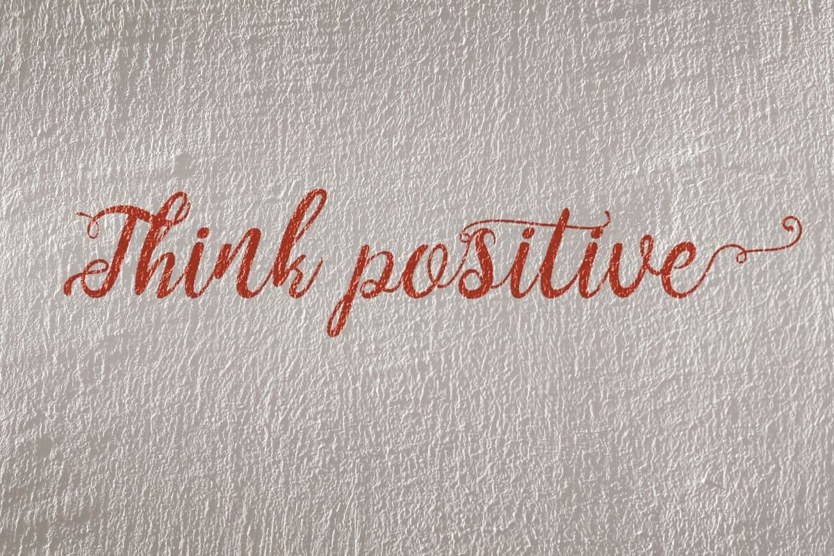 Think Positive