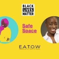 Eatow Safe Space Blm