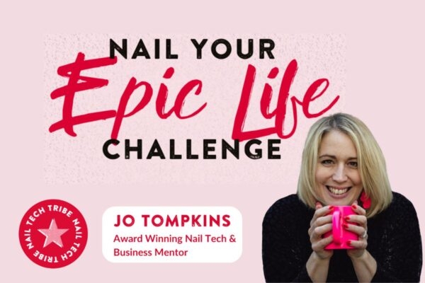 Jo Tompkins Nail Your Epic Life Challenge