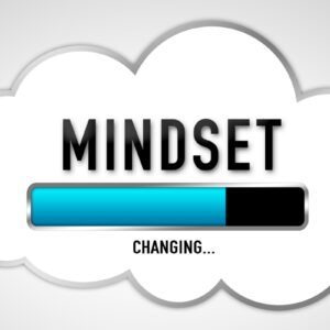 Shifting Mindset